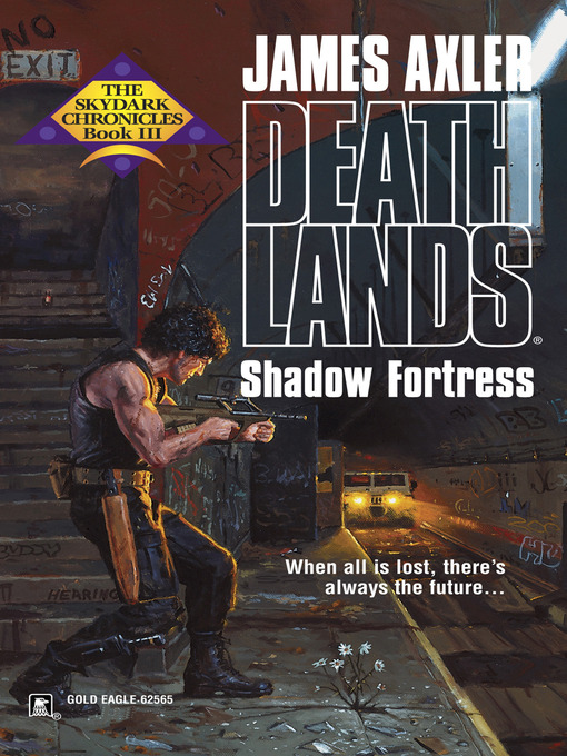 Title details for Shadow Fortress by James Axler - Available